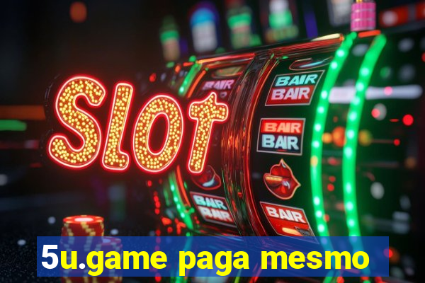 5u.game paga mesmo